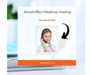 Dental Office Telephone Training Course improves dental office telephone management