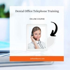 Dental Office Telephone Training Course improves dental office telephone management