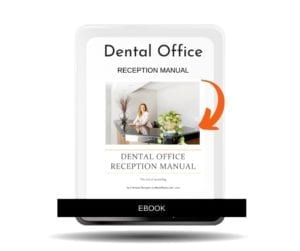 Dental Office Reception Manual is a downloadable e-book with help for receptionists in dentistry.