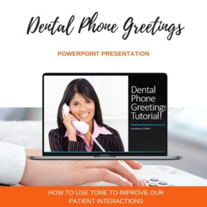 Dental Phone Greetings Training Video is a PowerPoint presentation that provides the dental office with tone training.