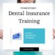 Dental Insurance Training Video