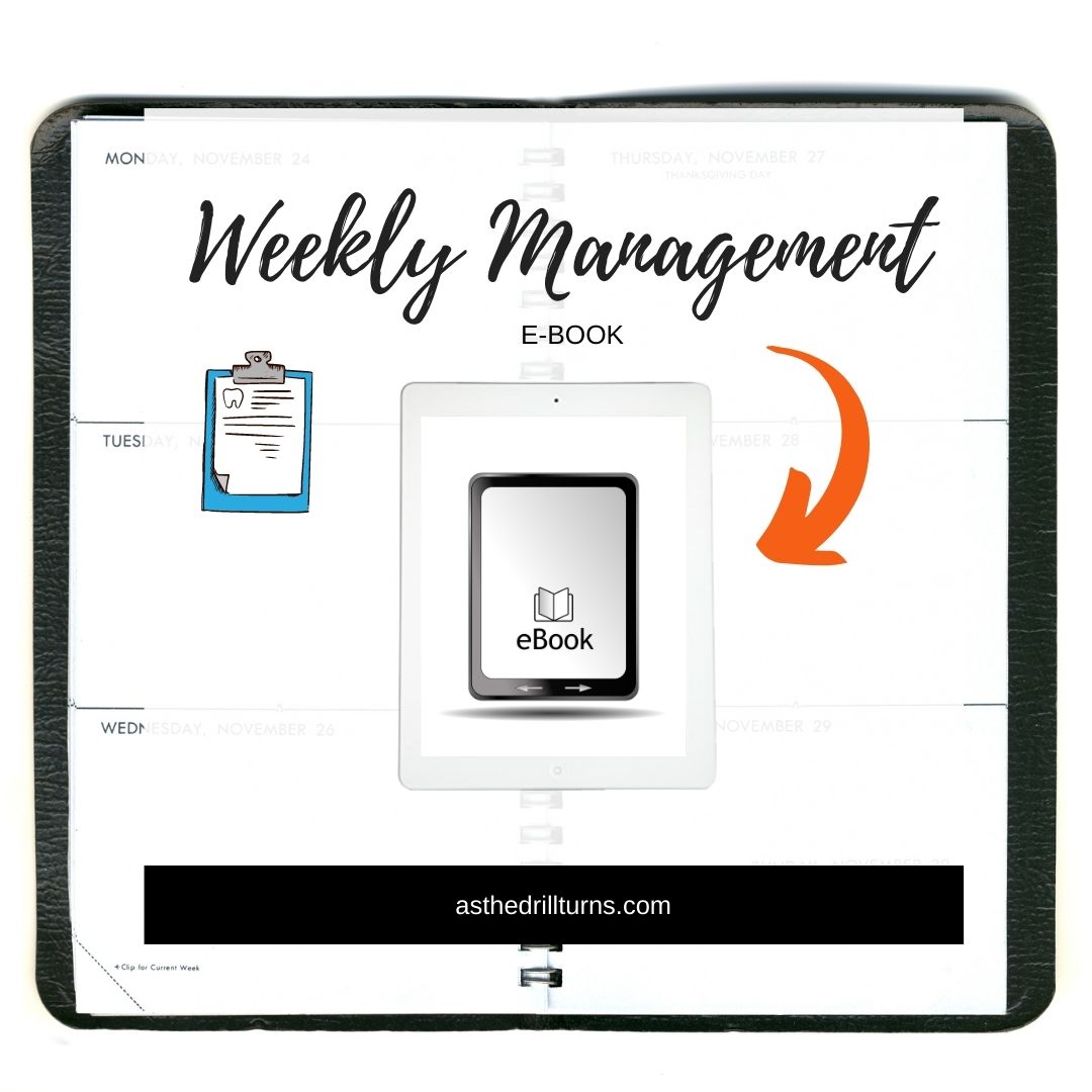 Dental Office Weekly Management Systems e-book is a great guide for the dental front office team