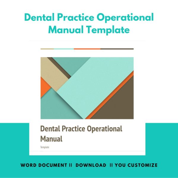Dental Practice Operational Manual Template to download and use for dental practice management
