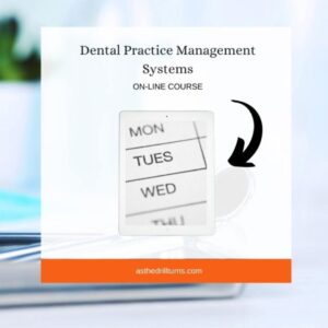 Dental Administration Weekly Management Course walks the dental office team through each day of the week every month.